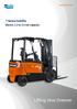 7 Series Forklifts. Electric 2.2 to 3.5 ton capacity. Lifting Your Dreams
