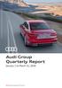 Audi Group Quarterly Report. January 1 to March 31, Audi Vorsprung durch Technik