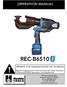 REC-B6510 OPERATION MANUAL. REC-B6510: 12 Ton Compression Tool with 1.65 Jaw Opening-
