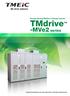 Energy Saving Medium Voltage Inverter. TMdrive. -MVe2 series TOSHIBA MITSUBISHI-ELECTRIC INDUSTRIAL SYSTEMS CORPORATION