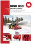 Performance You Can Count On SNOW BLOWERS. SBSA Single Auger SBDA Double Auger SBPT Pull Type SBSS Skid Steer