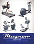 CARDIO SERIES GO TO  TO SEE ALL OF MAGNUM S PRODUCTS