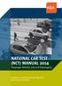 NATIONAL CAR TEST (NCT) MANUAL 2014 Passenger Vehicles (Up to 8 Passengers) Údarás Um Shábháilteacht Ar Bhóithre Road Safety Authority