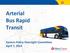 Arterial Bus Rapid Transit. System Policy Oversight Committee April 7, 2014