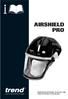 AIRSHIELD PRO RESPIRATOR APPROVED TO EN12941:1999 VISOR APPROVED TO EN166:2002