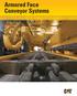 Armored Face Conveyor Systems