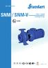 SNM / SNM-V. Close - Coupled Centrifugal Pumps ATEX SNM EN
