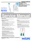 Service Manual SERVICE POLICY Product will be serviced for 3 years after End of Life.