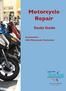 Motorcycle Repair. Study Guide. Assessment: 2402 Motorcycle Technician