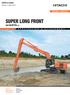 SUPER LONG FRONT. ZAXIS-5G series Super Long Front A P P L I C A T I O N & A T T A C H M E N T. Model Code Engine Rated Power Operating Weight