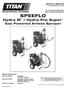 Hydra M. / Hydra Pro Super. Gas Powered Airless Sprayer. Owner s Manual For professional use only