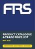 PRODUCT CATALOGUE & TRADE PRICE LIST MAY 2018 COMPETITIVE PRICES QUALITY PRODUCTS FAST DELIVERY
