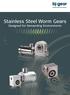 Stainless Steel Worm Gears Designed for Demanding Environments