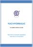 Where theree are hydraulic transmissions where there are YUCI products