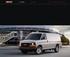 2015 GMC SAVANA. You put a lot of thought into your business. So do we. That s why Savana is engineered to