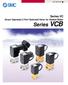 CAT.ES70-22 A. Series VC. Direct Operated 2 Port Solenoid Valve for Heated Water. Series VCB