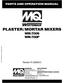 PLASTER/ MORTAR MIXERS WM-700S WM-700P