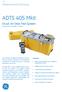 ADTS 405 MkII. Druck Air Data Test System. GE Measurement & Sensing. Features. Design History with TERPS Innovation