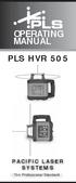 OPERATING MANUAL PLS HVR 505 PACIFIC LASER SYSTEM S. The Professional Standard