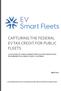 CAPTURING THE FEDERAL EV TAX CREDIT FOR PUBLIC FLEETS