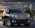at GMC, designing, engineering and crafting the 2015 Yukon meant bringing together hundreds of innovations