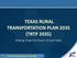 TEXAS RURAL TRANSPORTATION PLAN 2035 (TRTP 2035)
