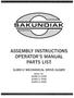 SAKUNDIAK ASSEMBLY INSTRUCTIONS OPERATOR'S MANUAL PARTS LIST SLMD12 MECHANICAL DRIVE AUGER MODEL NO. SLMD SLMD SLMD