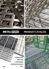 PRODUCT CATALOG. Production Gratings Stairtreads Perforated sheets