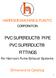 PVC SUPERDUCT PIPE PVC SUPERDUCT FITTINGS