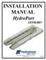 INSTALLATION MANUAL. HydroPort EXTREME. 915 W. Blue Starr Dr. Claremore, OK (918)