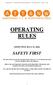 OPERATING RULES EFFECTIVE JULY 31, 2016 SAFETY FIRST