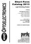 OPTOELECTRONICS. Short Form Catalog Light Emitting Diodes. Featuring