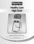 Healthy Care High Chair