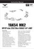 YAK54 MK2. GP/EP size.120/20cc SCALE 1:4 ¾ ARF. Instruction Manual. version. version