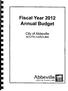Fiscal Year 2012 Annual Budget. City ofabbeville SOUTH CAROLINA. Abbeville SOUTH CAROLINA