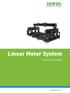 Linear Motor System. Technical Information.