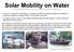 Solar Mobility on Water Roland Reichel, Bundesverband Solarmobil e.v. (German Solar Mobility Federation)