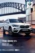 The Ultimate Driving Machine THE BMW X1. PRICE LIST. FROM JULY BMW EFFICIENTDYNAMICS. LESS EMISSIONS. MORE DRIVING PLEASURE.