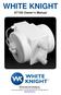 WHITE KNIGHT. White Knight Fluid Handling Inc. 187 E 670 S Kamas, Utah USA