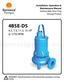 barmesapumps.com 4BSE-DS 4.5, 7.5, 11.3, RPM Installation, Operation & Maintenance Manual Submersible Non-Clog Sewage Pumps