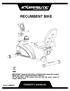 RECUMBENT BIKE IMPORTANT: Read all instructions carefully before using this product. Retain this