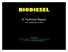 BIODIESEL. A Technical Report. As of September 3, 2008