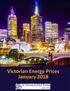 Victorian Energy Prices January 2018 An update report on the Victorian Tariff-Tracking Project