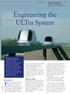 Engineering the ULTra System