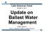Update on Ballast Water Management