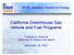 California Greenhouse Gas Vehicle and Fuel Programs