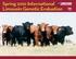 Spring 2010 International NORTH AMERICAN LIMOUSIN FOUNDATION. Limousin Genetic Evaluation