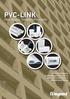PVC-LINK. High Impact, Complete Flexibility. Product Catalogue Cable Management System Distribution Enclosure & Weatherproof Boxes