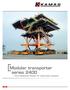 Modular transporter series 2400 the professional solution for heavy-duty transport