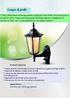 Garden Lamps. Product Features. Applications